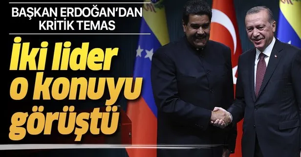 Son dakika: Başkan Erdoğan, Venezuela Devlet Başkanı Nicolas Maduro ile telefonda görüştü