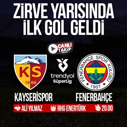 Kayserispor - Fenerbahçe | Süper Lig maçı CANLI