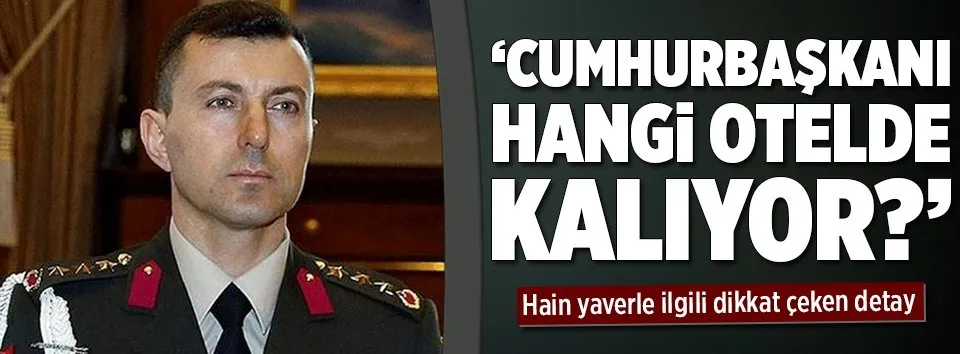 FETÖ'cü yaverlerin ihaneti iddianamede