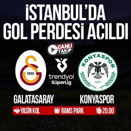 Galatasaray - Konyaspor Süper Lig maçı | CANLI
