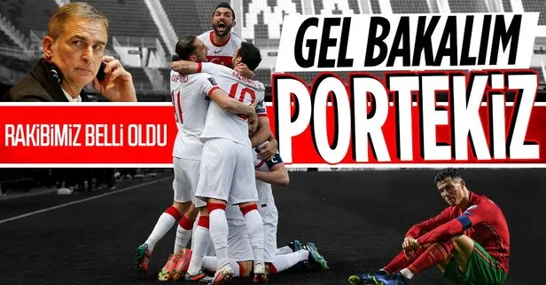 A Milli Takımımızın rakibi Portekiz oldu! Türkiye play-off rakibi...