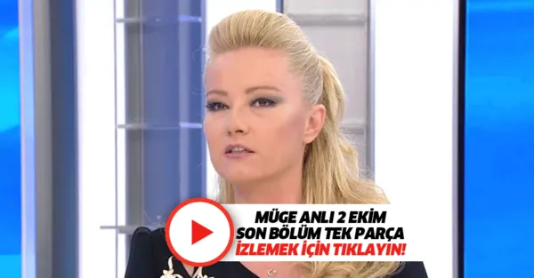 Müge Anlı'da DNA sonucu açıklandı mı? 2 Ekim Atv Müge Anlı ile Tatlı Sert son bölüm tek parça kesintisiz izle!-1