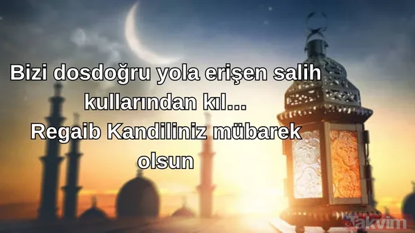 Regaip Kandili resimli mesajlar 2025 | Dualı, hadisli, anlamlı, en yeni ve kısa hayırlı kandiller sözleri - 18