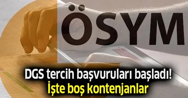 DGS üniversite taban tavan puanları boş kontenjanlar listesi