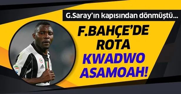 Galatasaray’ın kapısından dönmüştü! Fenerbahçe’de rota Juventuslu Kwadwo Asamoah...