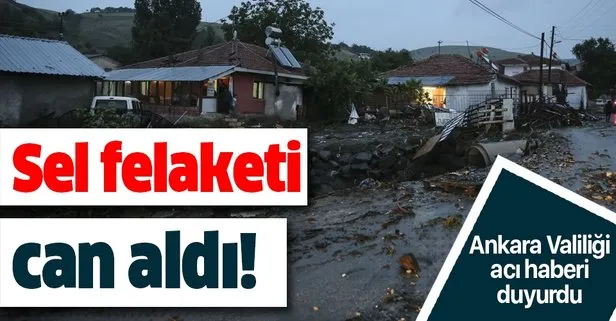 Ankara Valiliği’nden açıklama: Sel felaketinde 3 kişi hayatını kaybetti