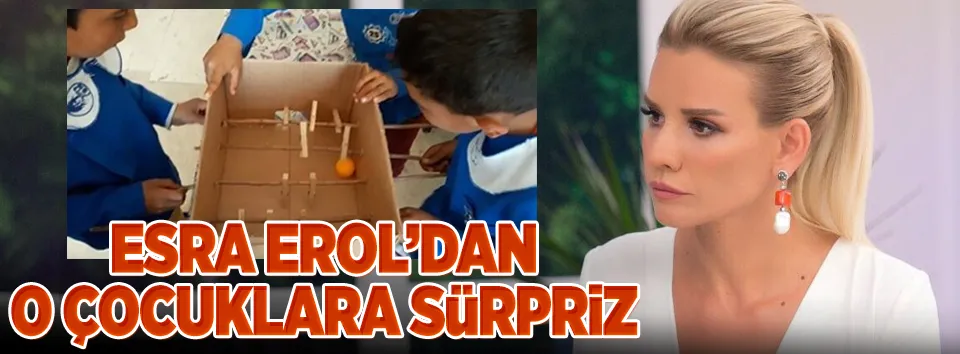 Esra Erol’dan o çocuklara çocuklara sürpriz