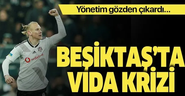 Beşiktaş’ta 3.2 milyon euro’luk Vida krizi