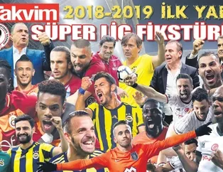 2018-2019 ilk yarı Süper Lig fikstürü
