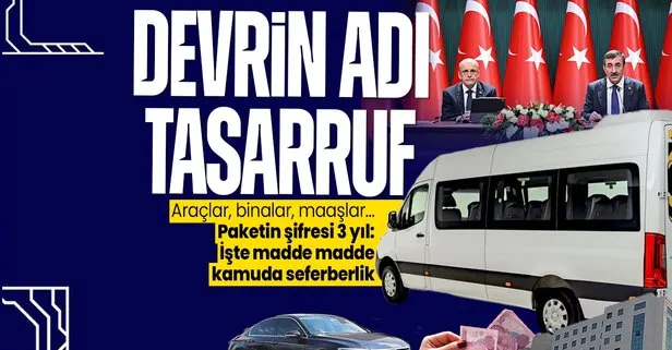 Kamuda Tasarruf ve Verimlilik Paketi açıklandı! Hazine ve Maliye Bakanı Mehmet Şimşek madde madde sıraladı: Yabancı menşeli araca son!