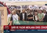 Şair ve yazar Mevlana İdris Zengin'e veda