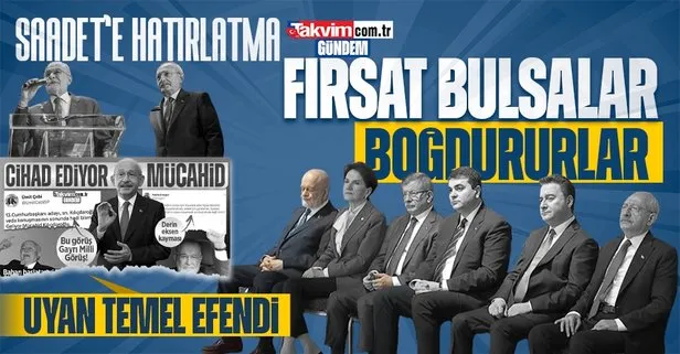 Kemal Kılıçdaroğlu’nu ’Mücahid’ ilan eden Saadet Partililere olay hatırlatma: Bir fırsatını bulsalar, bizi sorgusuz sualsiz boğdururlar