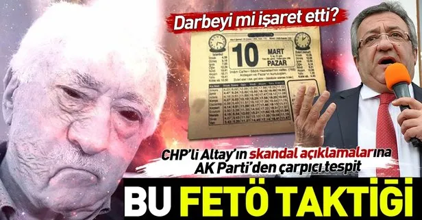 CHP’li Engin Altay’ın ’10 Mart’ açıklamasına AK Parti’den sert tepki: Bu FETÖ taktiği