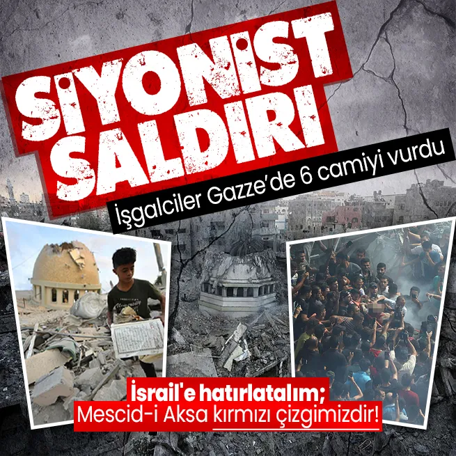 İşgalci İsrail Gazzede camileri hedef aldı! 6 cami yıkıldı