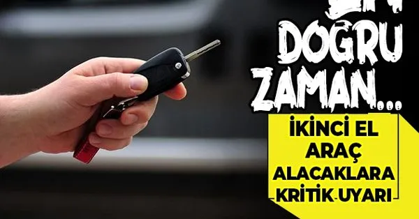 Ikinci El Otomobil Alacaklara Kritik Uyari 2 El Arac Fiyatlari Dusecek Mi En Uygun Zaman Takvim