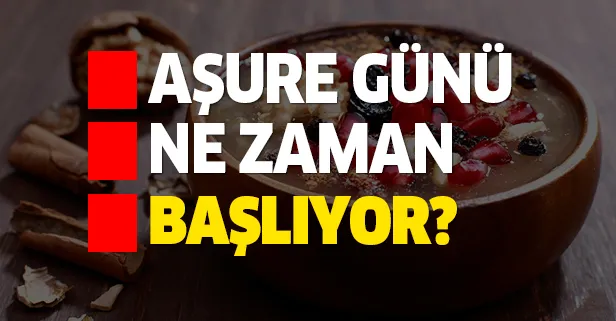 Aşure ayı ne zaman, hangi gün? 2020 Aşure ayı tarihi! Muharrem ayı ne zaman başlıyor?