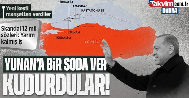 Başkan Erdoğan yeni doğal gaz keşfini müjdeledi! Yunanistan manşetlere taşıdı! Skandal 12 mil açıklaması: Yarım kalmış iş!