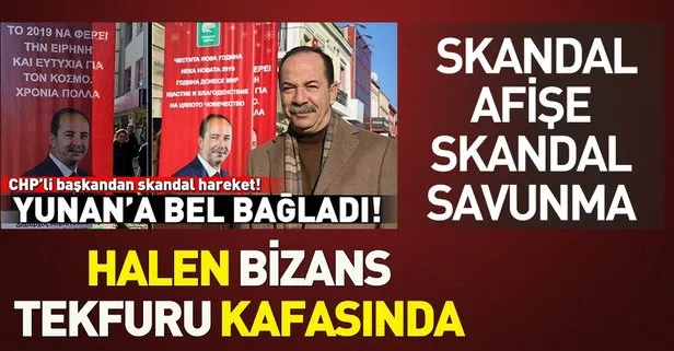 CHP’li Gürkan halen daha Bizans Tekfuru kafasında! Skandal afişe, skandal savunma