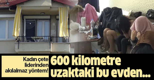 Kadın çete lideri Fethiye'den Ankara'daki fuhuş evini yönetiyormuş! Gözaltına alındı