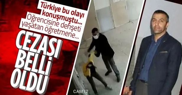 Türkiye bu olayı konuşmuştu! Cani öğretmene hapis cezası