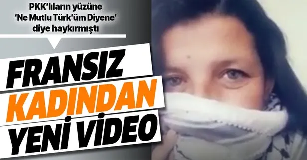 PKK sevicilerini rezil eden Fransız kadın: Beni arıyorlar!