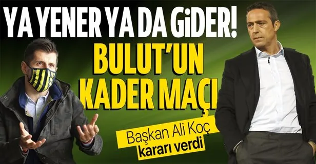 Fenerbahçe Beşiktaş derbisi çok kritik: Erol Bulut’un kaderi derbide belli olacak