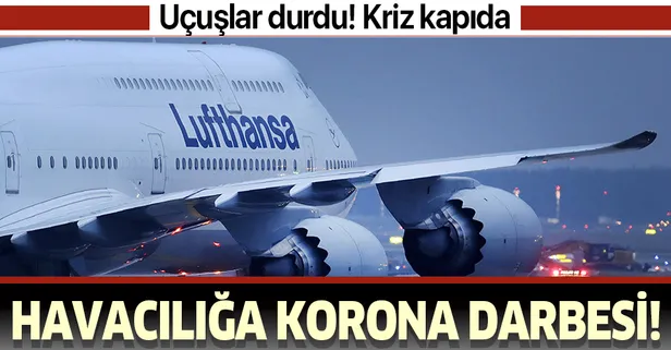 Son dakika: Havacılık sektörüne koronavirüs darbesi!