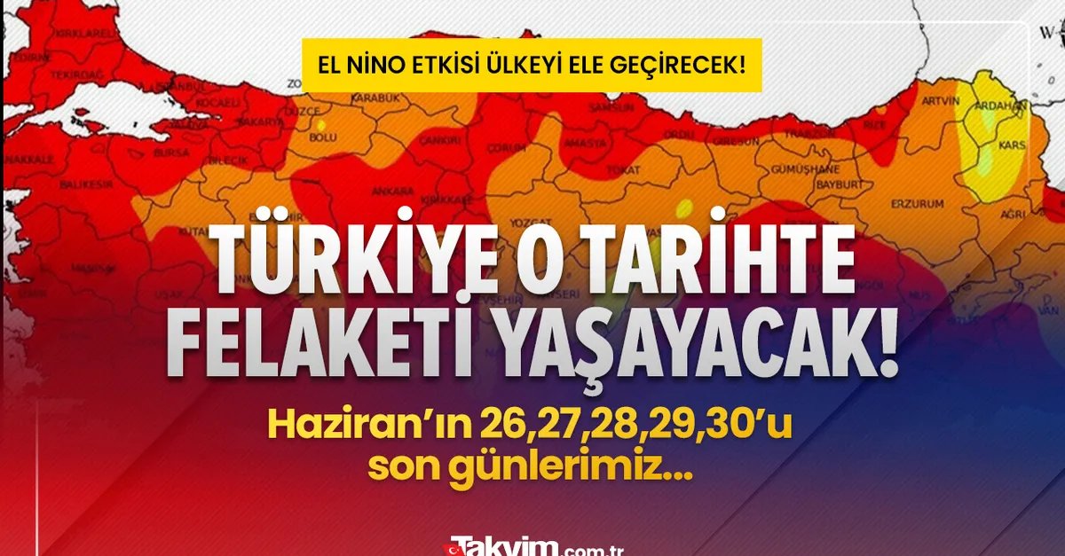 Türkiye o tarihte felaketi yaşayacak! Etkisi 4 yıl sürecek! ’Mumla arayacağız!’ Haziran’ın 25,26,27,28,29,30’u son günlerimiz!