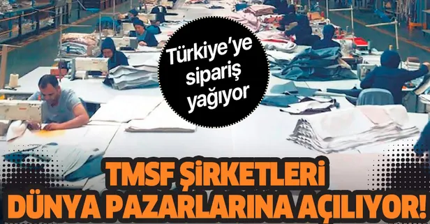 TMSF şirketleri dünya pazarlarına açılıyor