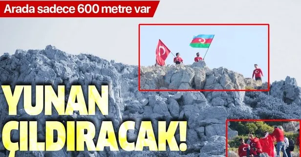 Yunan’ı çıldırtacak görüntü! Kardak Kayalıklarına 600 metre mesafede adaya dev Türk bayrağı