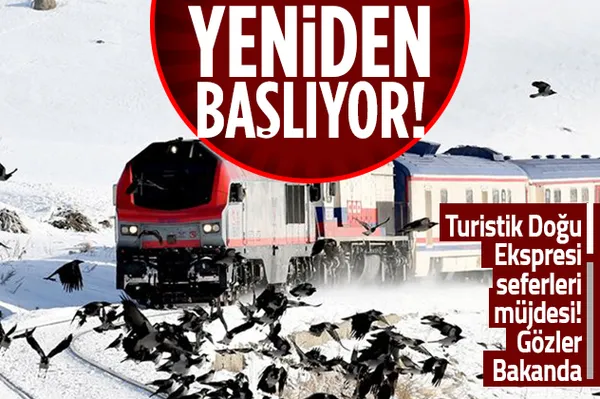 Turistik Doğu Ekspresi seferleri yeniden başlıyor: Tarihi Bakan açıklayacak-1