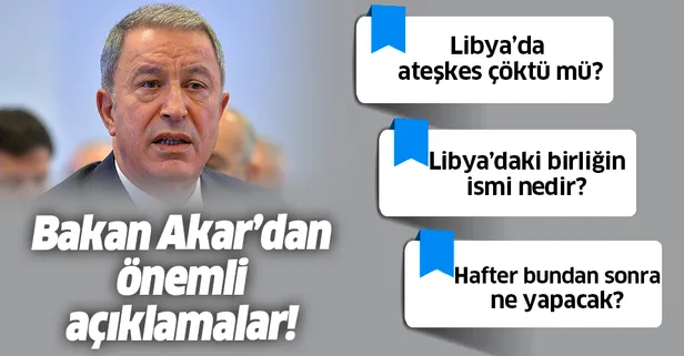 Son dakika: Milli Savunma Bakanı Hulusi Akar'dan flaş Libya açıklaması