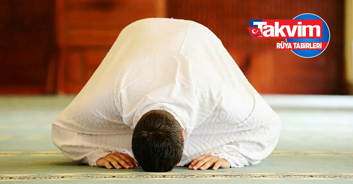Rüyada namaz kılmak ne anlama gelir? Rüyada kendini namaz kılarken görmek hayırlı mıdır? Rüyada yanlış namaz kılmak neye işarettir?