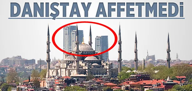 Danıştay’dan silüet kararı