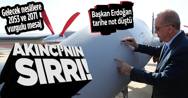 Yerli ve milli Akıncı TİHA, Başkan Recep Tayyip Erdoğan'ın mesajıyla uçacak