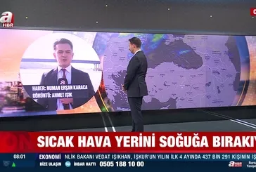 Sıcak hava yerini soğuğa bırakıyor | VİDEO