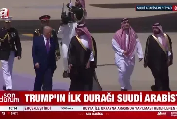 ABD Başkanı Donald Trump Suudi Arabistan'da