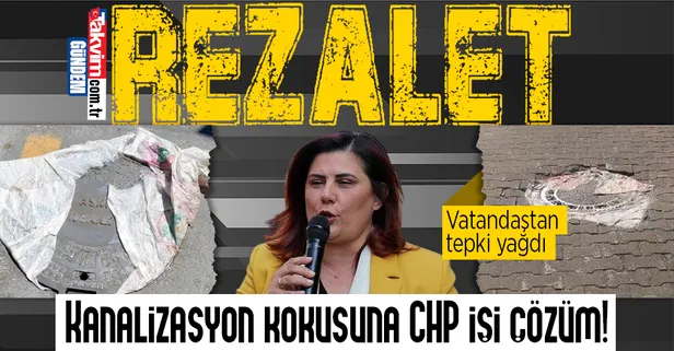 CHP'li belediyeden kanalizasyon kokusuna çağdışı çözüm! Vatandaştan tepki yağdı