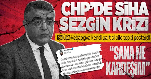 CHP’de SİHA Sezgin krizi! TSK’yı hedef alan açıklamalarına kendi partisinin milletvekili tepki gösterdi: Sana ne kardeşim