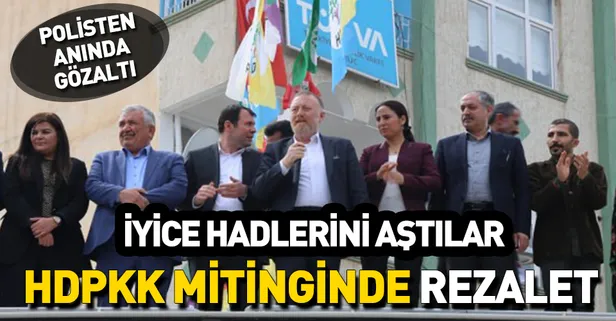 HDP mitinginde "terör propagandası" yapan eski Siirt Belediye Başkanı Selim Sadak gözaltına alındı
