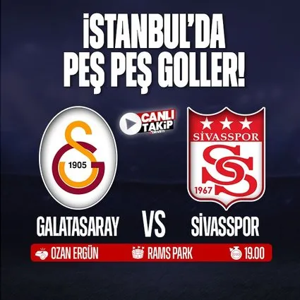 Galatasaray - Sivasspor | CANLI