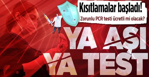 Türkiye koronavirüsle mücadelede yeni sayfa açtı: İşte de sosyal yaşamda da ’Ya aşı ya da PCR’ şartı başladı