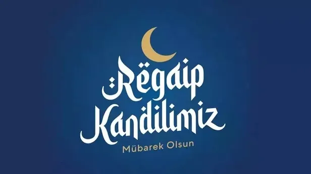 regaip-kandili-mesajlari-2024-en-guzel-resimli-anlamli-uzun-kisa-duali-hadisli-en-yeni-regaip-kandili-mesajlar-1704894156239.jpeg