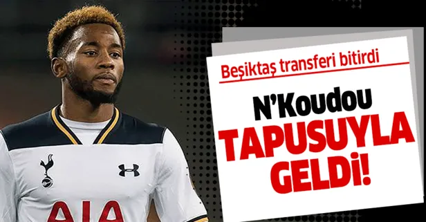 Beşiktaş N’Koudou'nun bonservisini alıyor