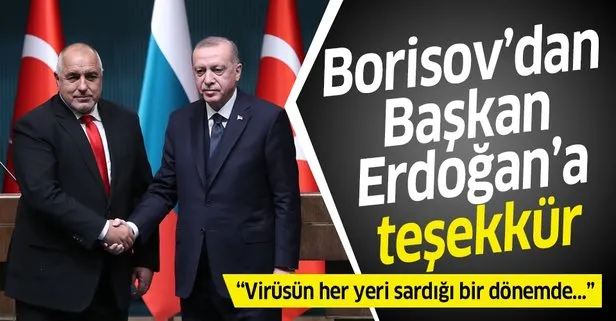 Türkiye’den Bulgaristan’a ‘koronavirüs’ desteği! Borisov Başkan Erdoğan’a teşekkür etti