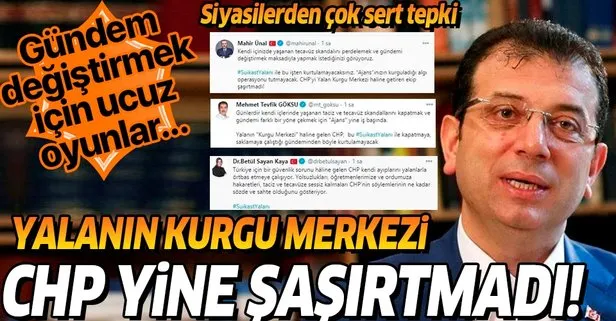 CHP'nin suikast yalanına siyasilerden sert tepki!