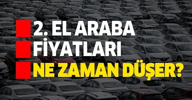Araba Fiyatları Düşecek Mi 2020  . Bölümünde Ikinci El Otomobil Fiyatları Neden Bu Kadar Yükseldi, Ilerleyen Zamanlarda Araba Fiyatları Nasıl.
