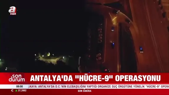 Antalya'da ''Hücre-9'' operasyonu!