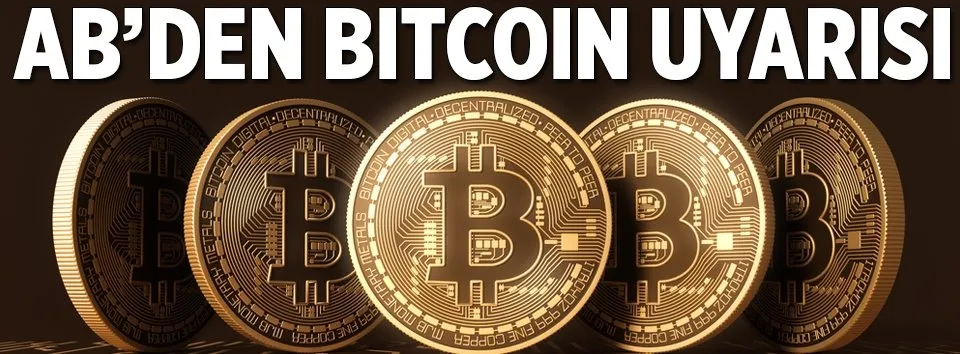 AB’den Bitcoin uyarısı