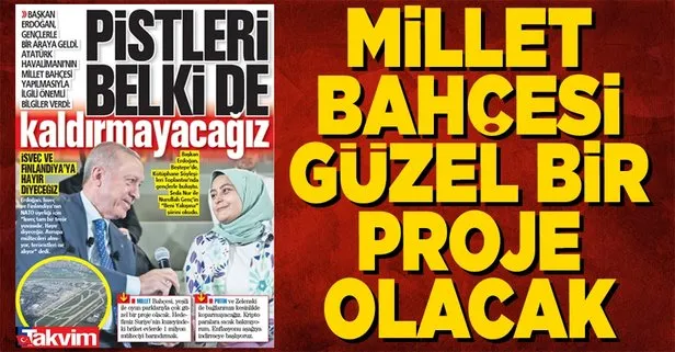 Pistleri belki de kaldırmayacağız